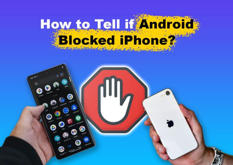 How to Tell If an Android Blocked an Iphone